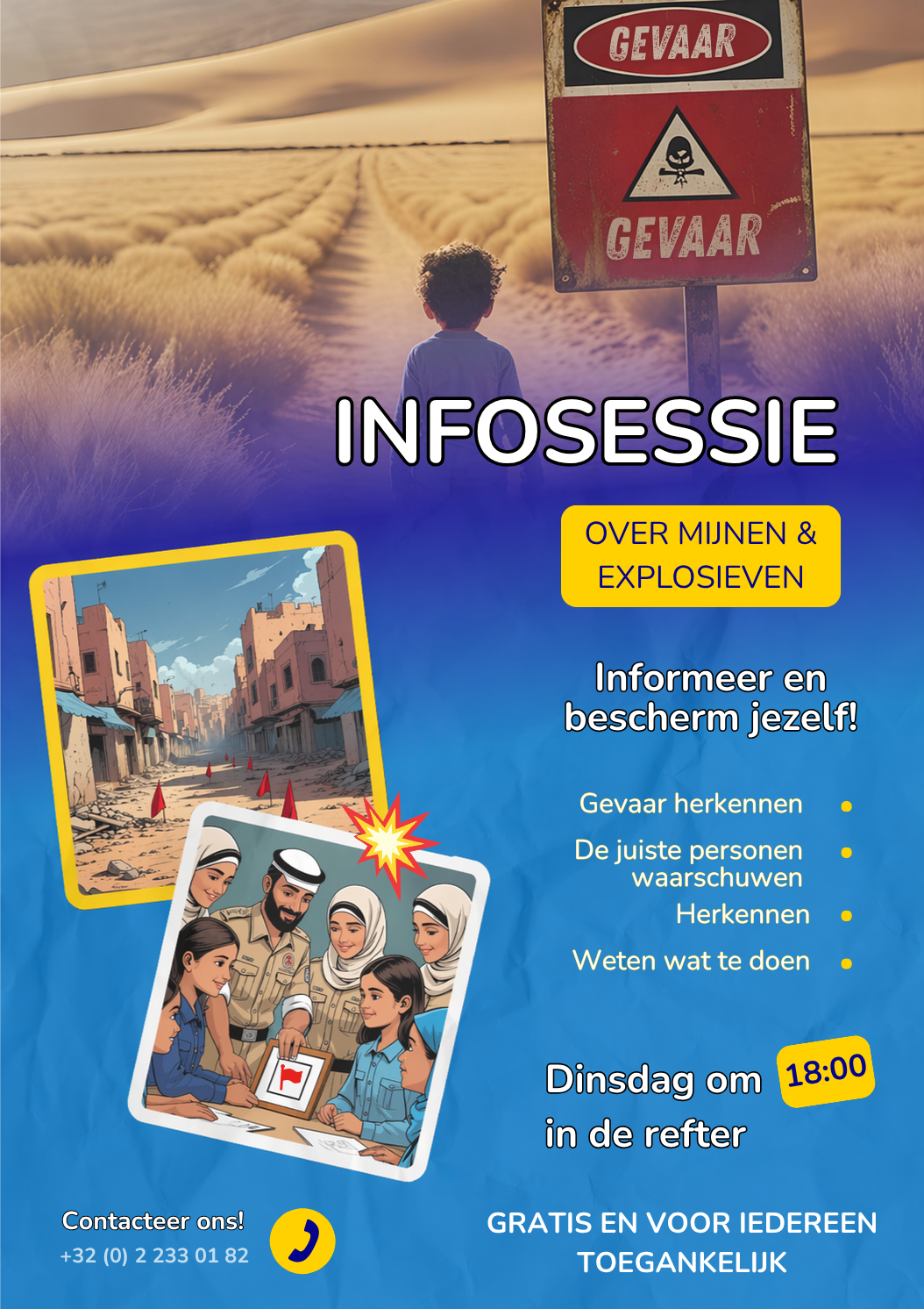 Affiche ter aankondiging van een workshop om mensen bewust te maken van de gevaren van explosieven.