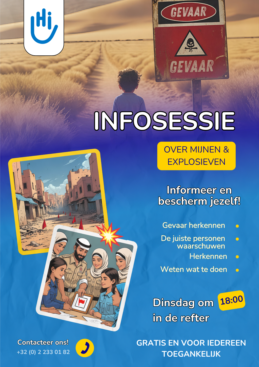 Affiche ter aankondiging van een workshop om mensen bewust te maken van de gevaren van explosieven.